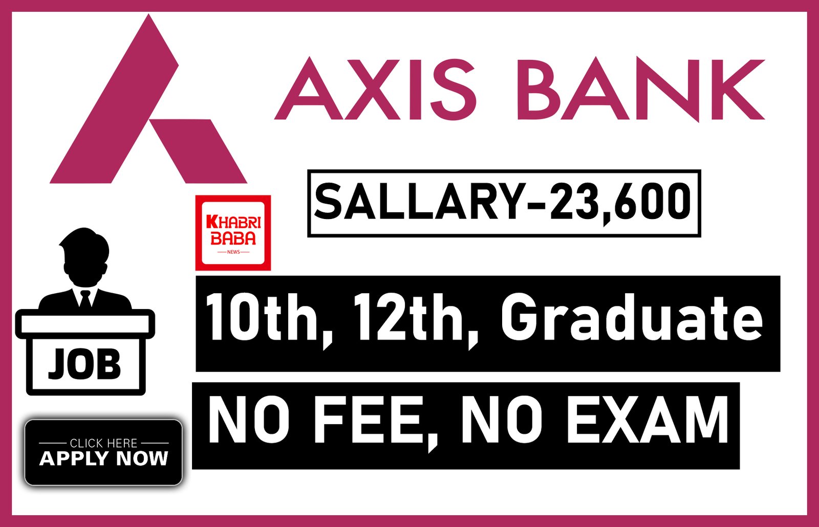 Axis Bank Recruitment 2024 | Axis Bank 4500+ New Vacancy Apply Online Application Form